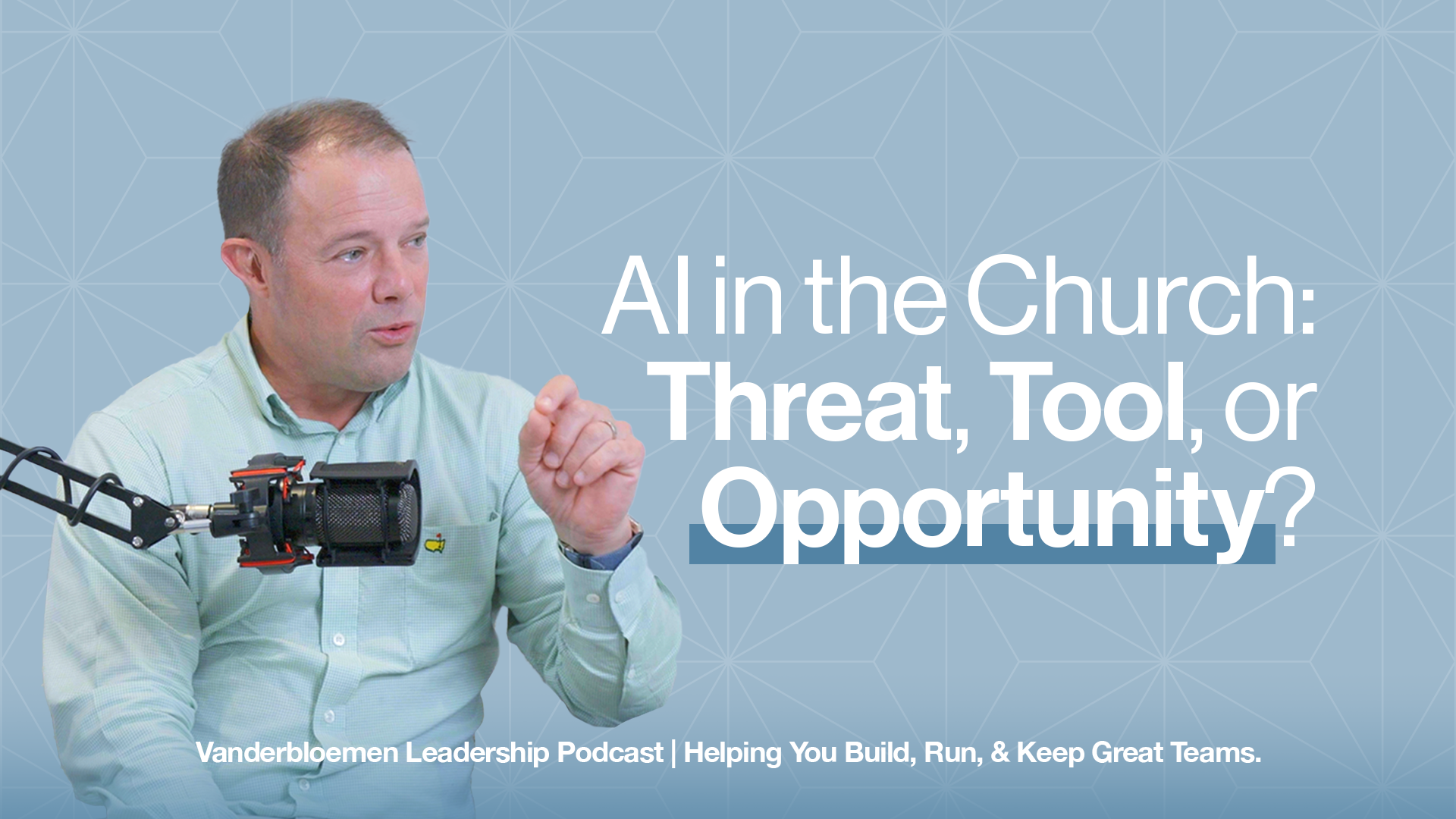 AI in the Church: Threat, Tool, or Opportunity? | William Vanderbloemen